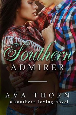 [Southern Loving 02] • Southern Admirer